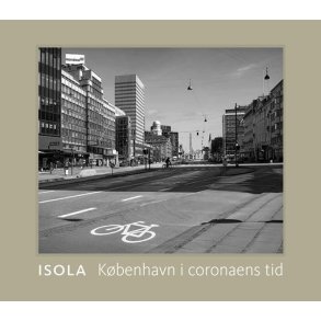 Isola Kbenhavn i coronaens tid