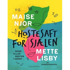 Hostesaft for sjlen Bund eller resten i hret