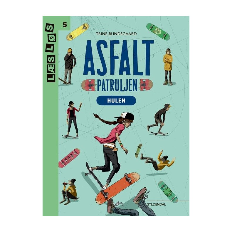 Asfaltpatruljen. Hulen 