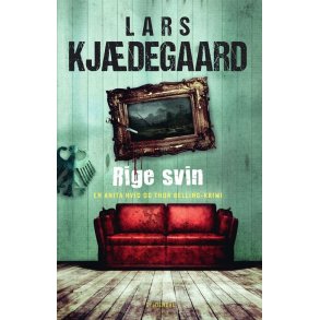 Rige svin En Hvid & Belling-krimi