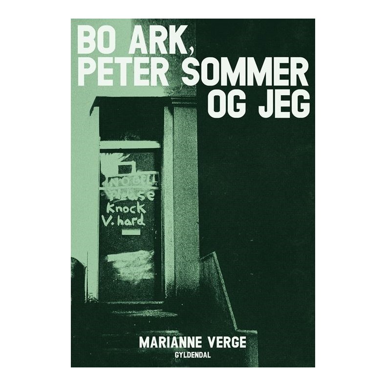 Bo Ark, Peter Sommer og jeg 