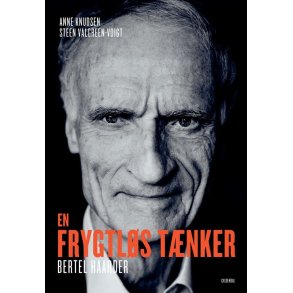 En frygtls tnker Bertel Haarder