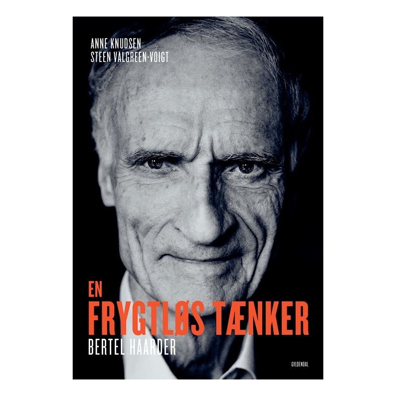 En frygtls tnker Bertel Haarder