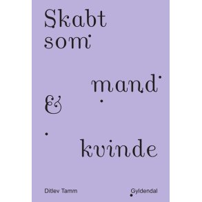 Skabt som mand & kvinde 