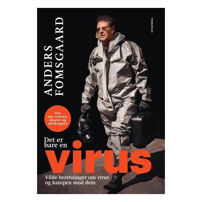 Det er bare en virus Vilde beretninger om virus og kampen mod dem. Nyt om corona, diarr og abekopper