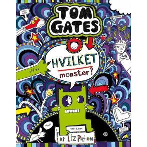 Tom Gates 15 - Hvilket monster? 