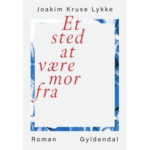 Et sted at vre mor fra 