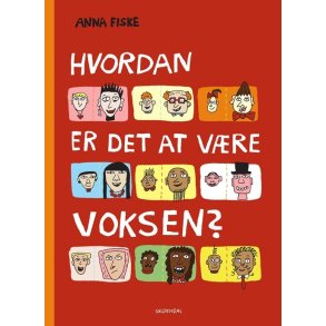 Hvordan er det at vre voksen? 