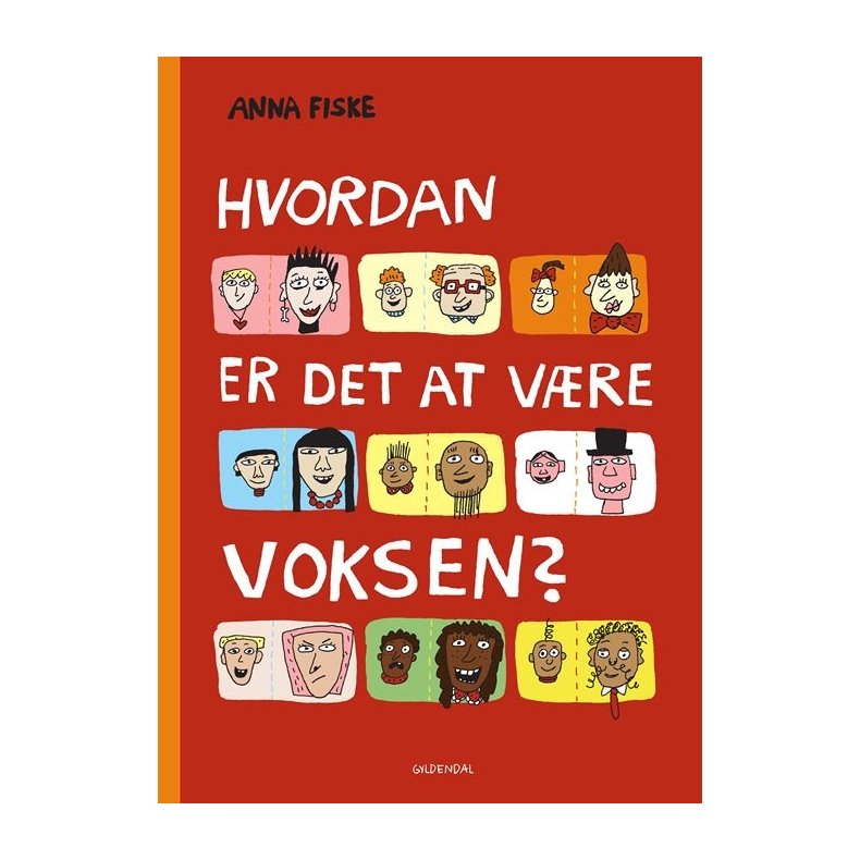 Hvordan er det at vre voksen? 