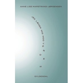 Jeg lner mig mod verden 