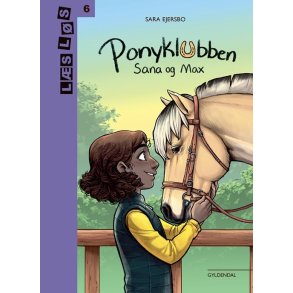 Ponyklubben. Sana og Max 