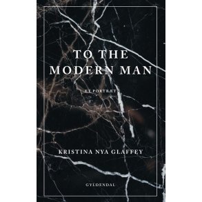 To the Modern Man 