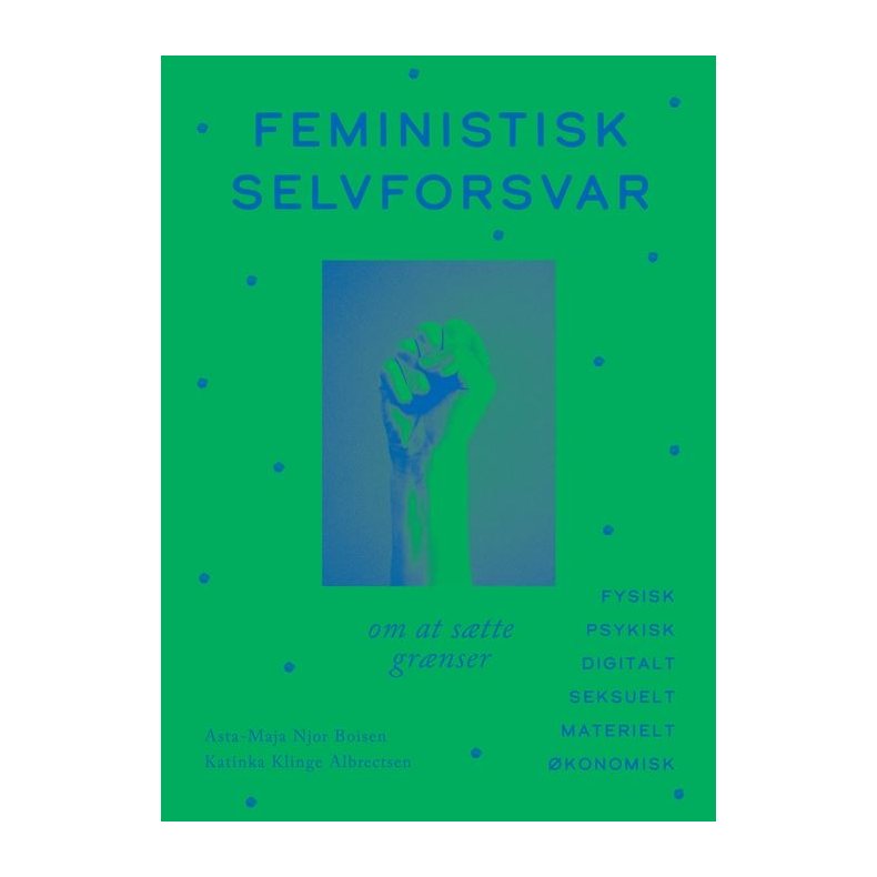 Feministisk selvforsvar Om at stte grnser