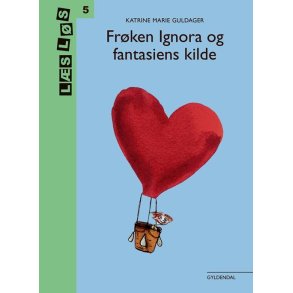 Frken Ignora og fantasiens kilde 