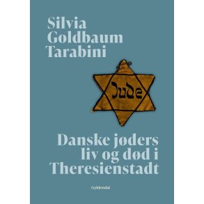 De danske jders liv og dd i Theresienstadt 