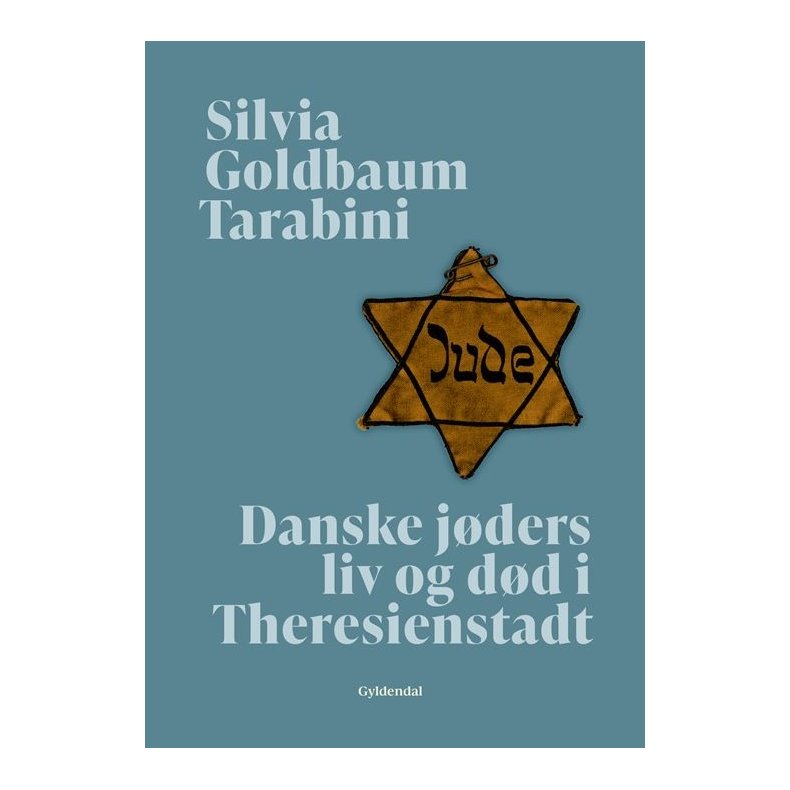 De danske jders liv og dd i Theresienstadt 