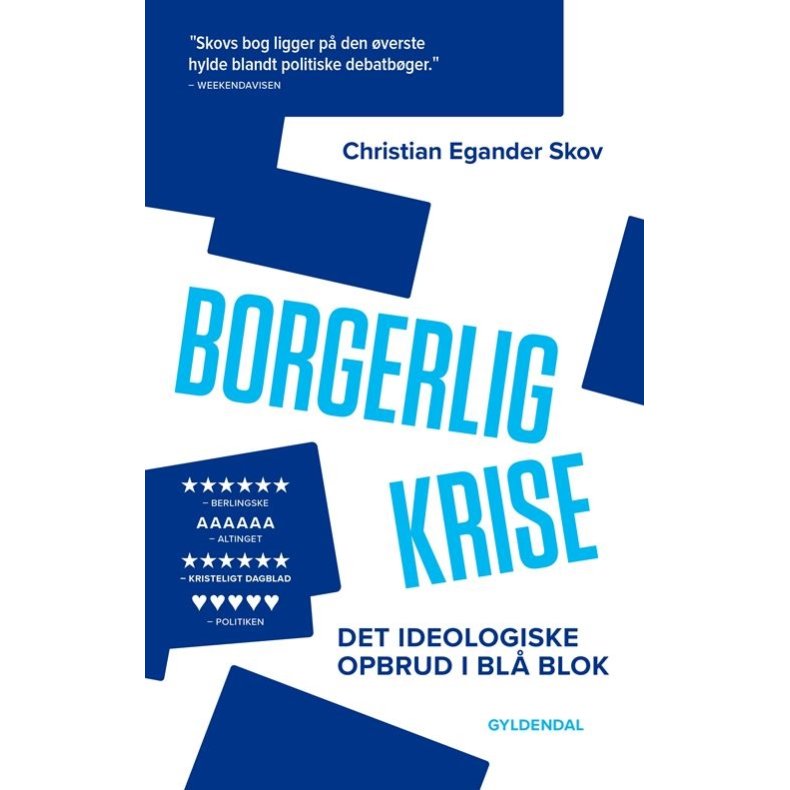 Borgerlig krise Det ideologiske opbrud i bl blok