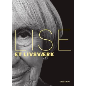 Lise. Et livsvrk 