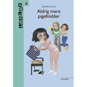 Aldrig mere pigefnidder 