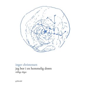 Jeg bor i en hemmelig drm Tidlige digte