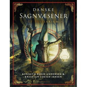 Danske Sagnvsener - Et Bestiarium 