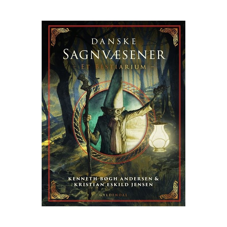 Danske Sagnvsener - Et Bestiarium 