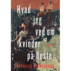 Hvad jeg ved om kvinder p heste 