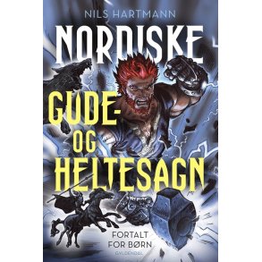 Nordiske gude- og heltesagn fortalt for brn 