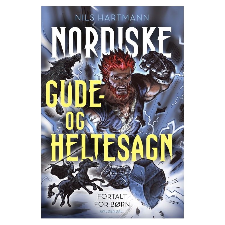 Nordiske gude- og heltesagn fortalt for brn 