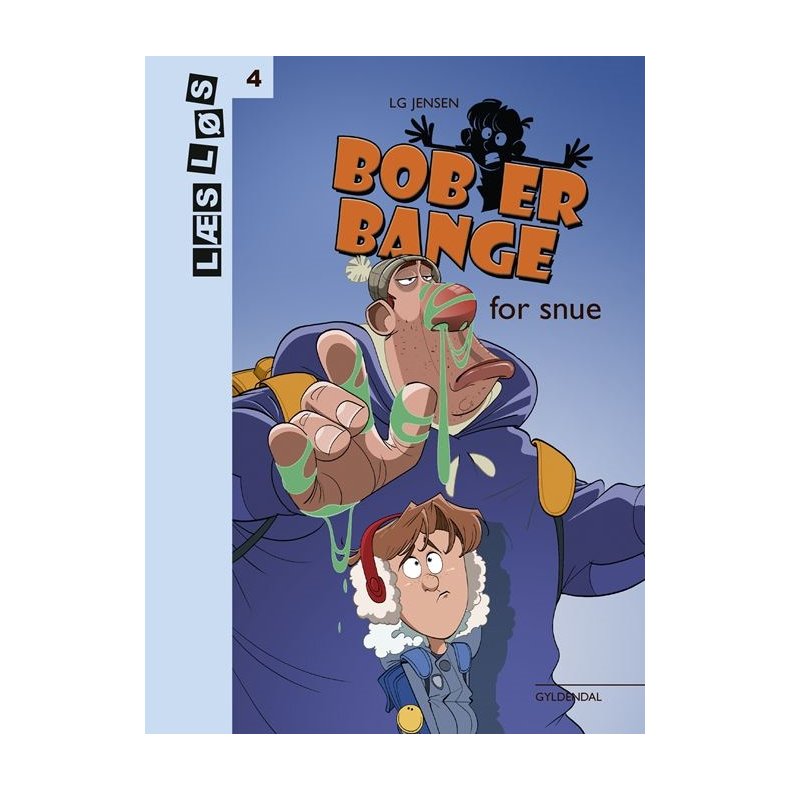 Bob er bange for snue 