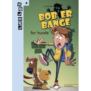 Bob er bange for hunde 