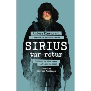 Sirius tur-retur Om indre og ydre kampe i et ekstremt milj