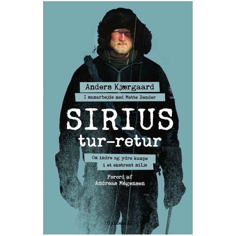 Sirius tur-retur Om indre og ydre kampe i et ekstremt milj