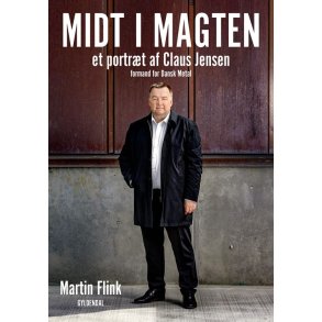 Midt i magten Et portrt af Claus Jensen