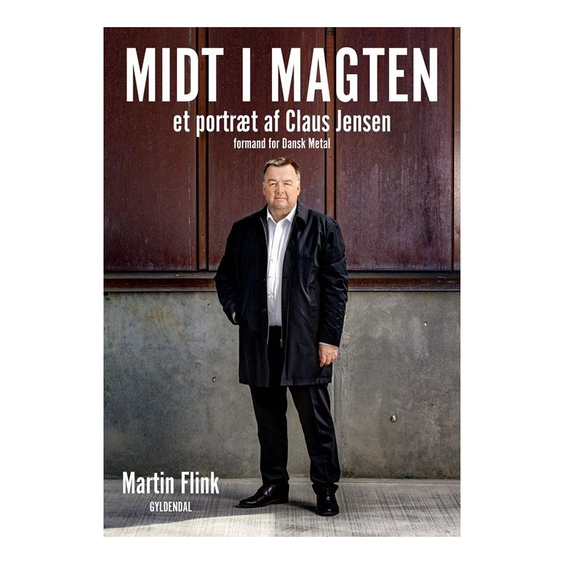 Midt i magten Et portrt af Claus Jensen