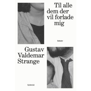 Til alle dem der vil forlade mig 