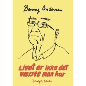 Livet er ikke det vrste man har 