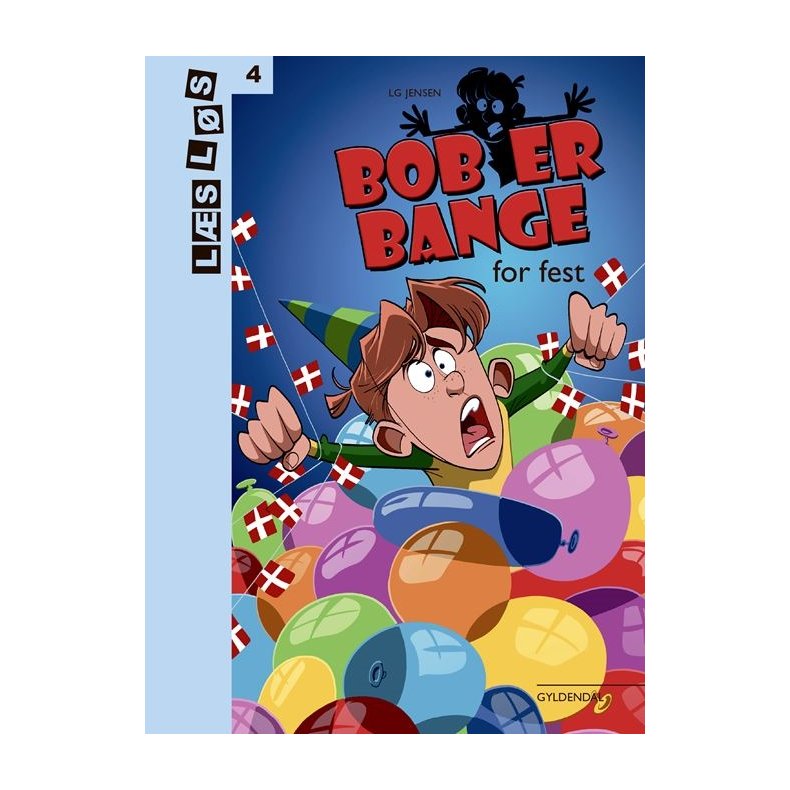 Bob er bange for fest 