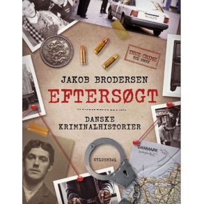 Eftersgt - Danske kriminalhistorier 