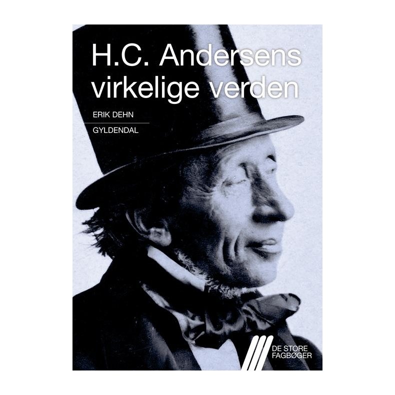 H.C. Andersens virkelige verden 