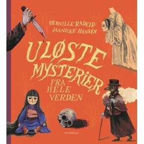 Ulste mysterier fra hele verden 