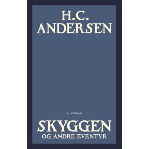 Skyggen og andre eventyr 