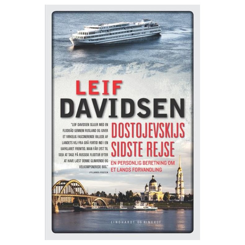 Dostojevskijs sidste rejse. En personlig beretning om et lands forvandling 