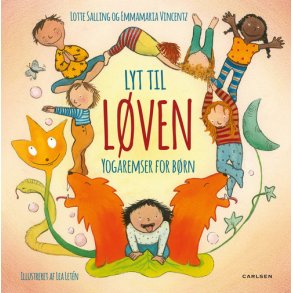 Lyt til lven - yogaremser for brn 