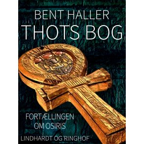 Thots Bog. Fortllingen om Osiris 