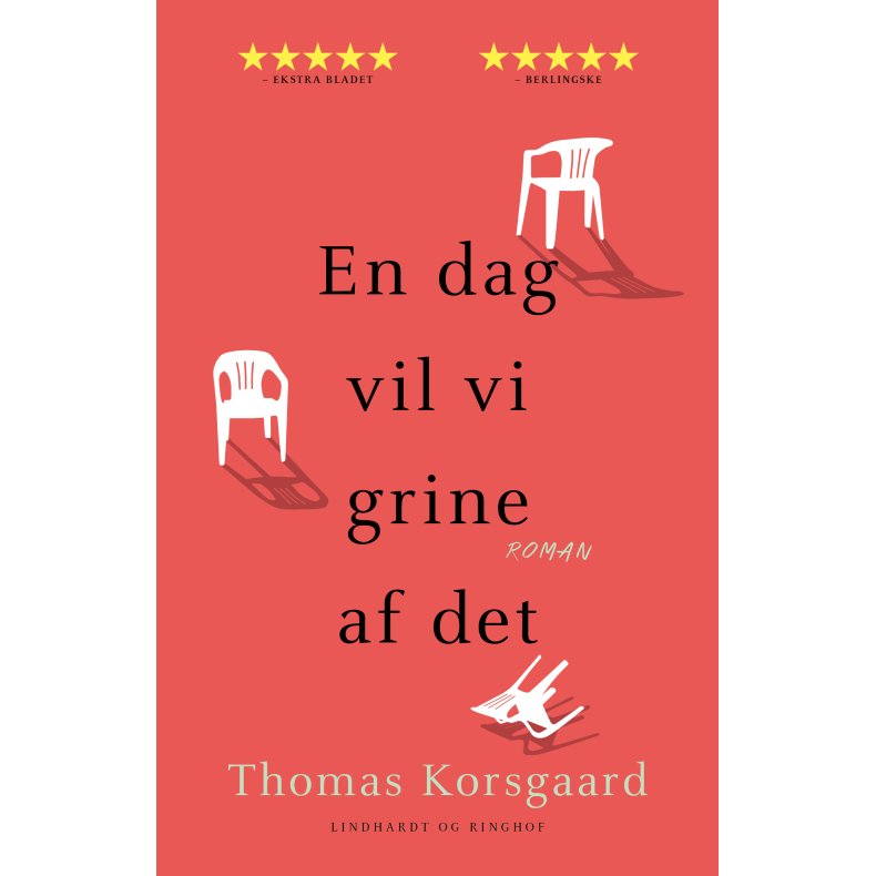 En dag vil vi grine af det 