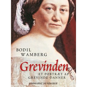 Grevinden - Et portrt af Grevinde Danner 