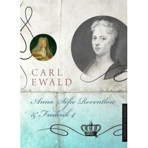 Anna Sofie Reventlow og Frederik 4. 