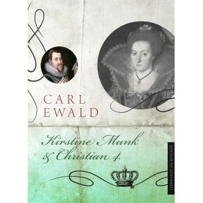 Kirstine Munk og Christian 4. 