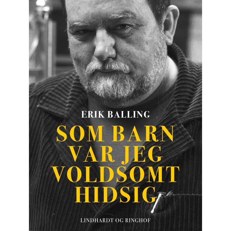 Som barn var jeg voldsomt hidsig 